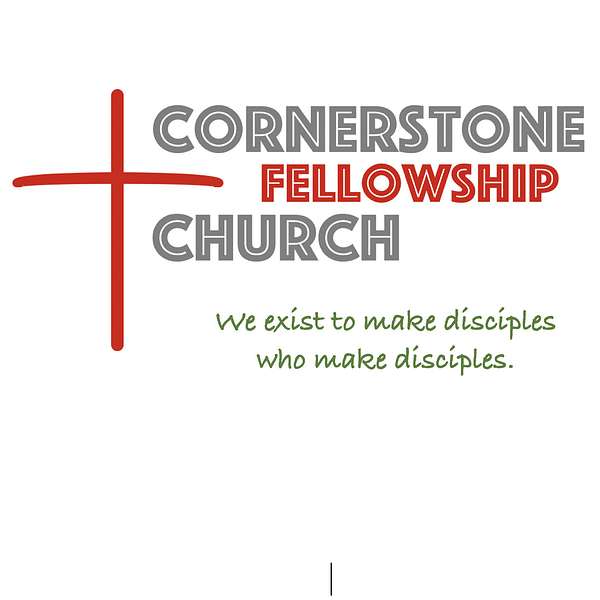 Cornerstone Fellowship Church Podcast Artwork Image