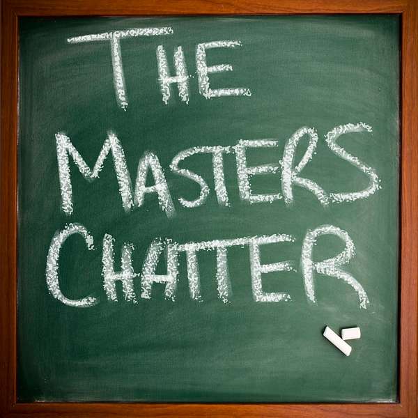The Masters Chatter Podcast Artwork Image
