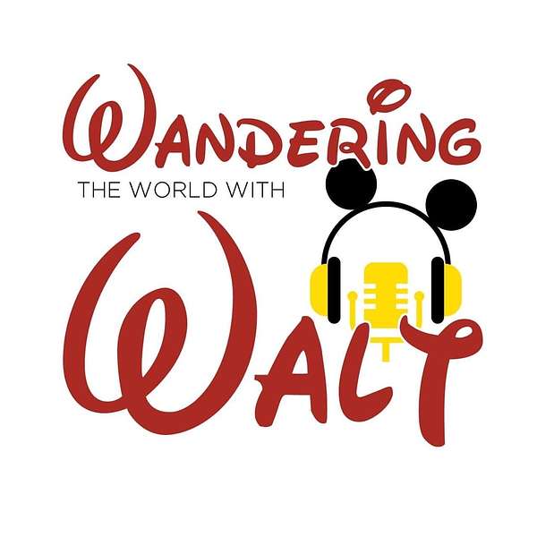 Wandering the World with Walt Podcast Artwork Image