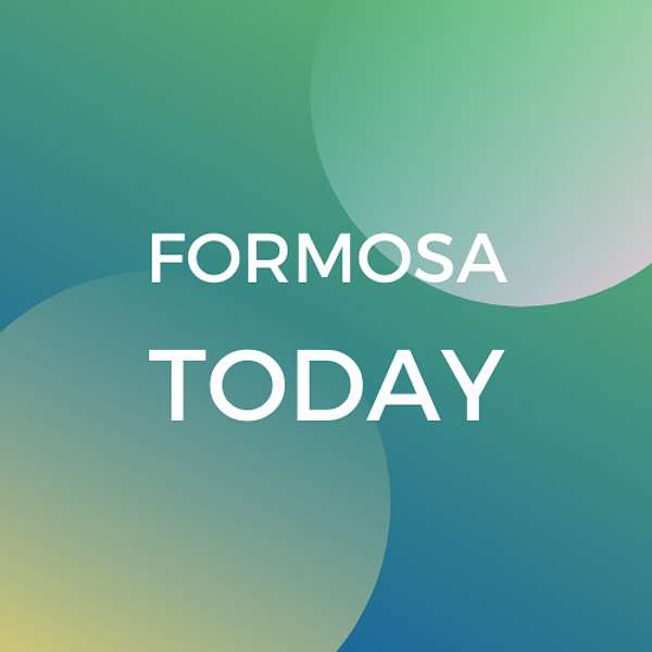 Formosa Today Podcast Artwork Image
