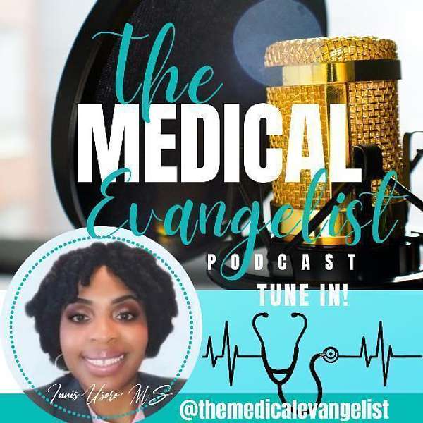 The Medical Evangelist Podcast Artwork Image