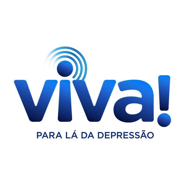 ViVA! Para lá da depressão Podcast Artwork Image