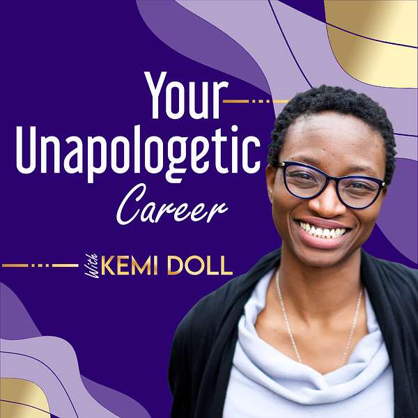 Your Unapologetic Career Podcast Podcast Artwork Image