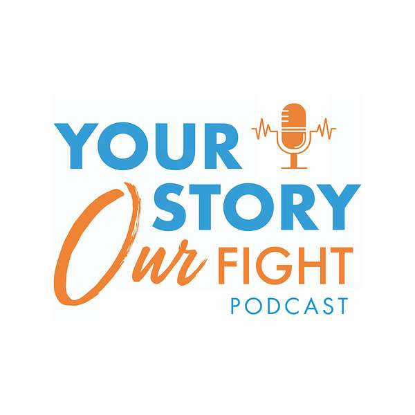Your Story Our Fight by Lupus LA Podcast Artwork Image