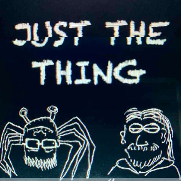 Just The Thing Podcast Artwork Image