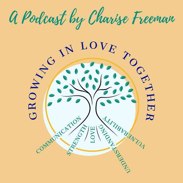Growing In Love Together Podcast Artwork Image