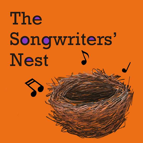 The Songwriters Nest  Podcast Artwork Image