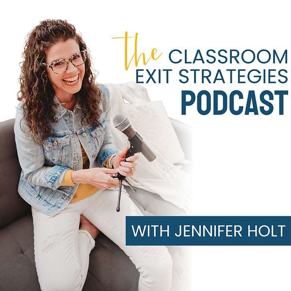 The Classroom Exit Strategies Podcast Podcast Artwork Image