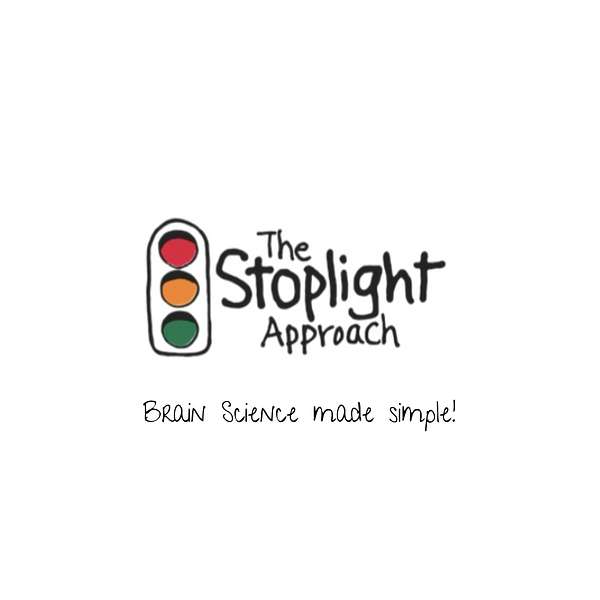 The Stoplight Approach Podcast Podcast Artwork Image