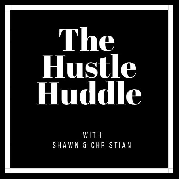 The Hustle Huddle Podcast Artwork Image