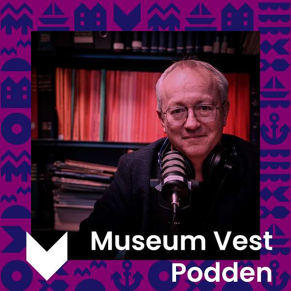 Museum Vest podden Podcast Artwork Image