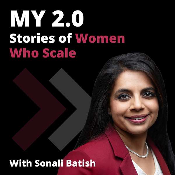 My 2.0:Women Who Scale Podcast Artwork Image