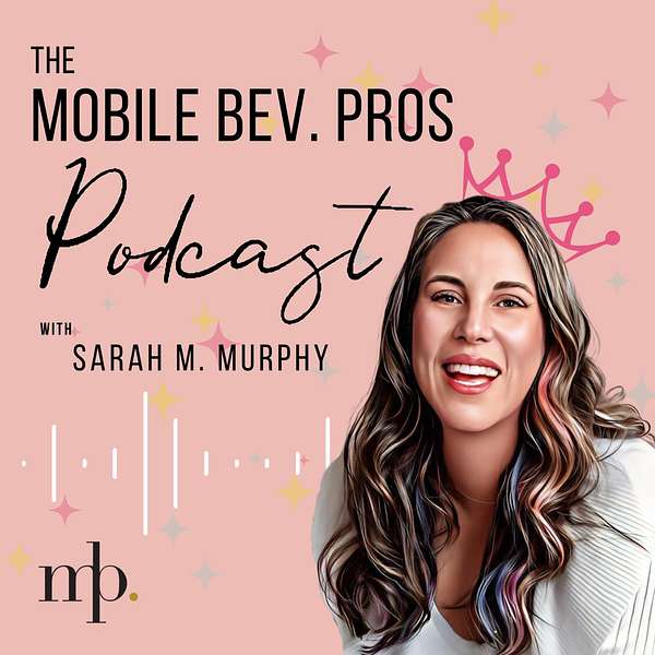 Mobile Bev. Pros Podcast Podcast Artwork Image