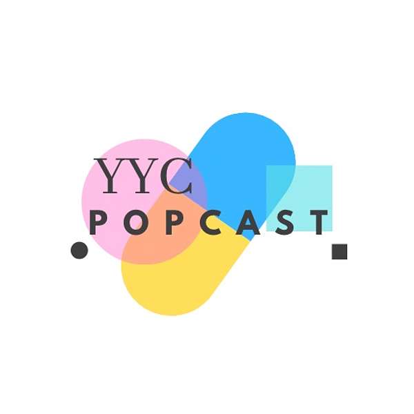 YYC Popcast Podcast Artwork Image