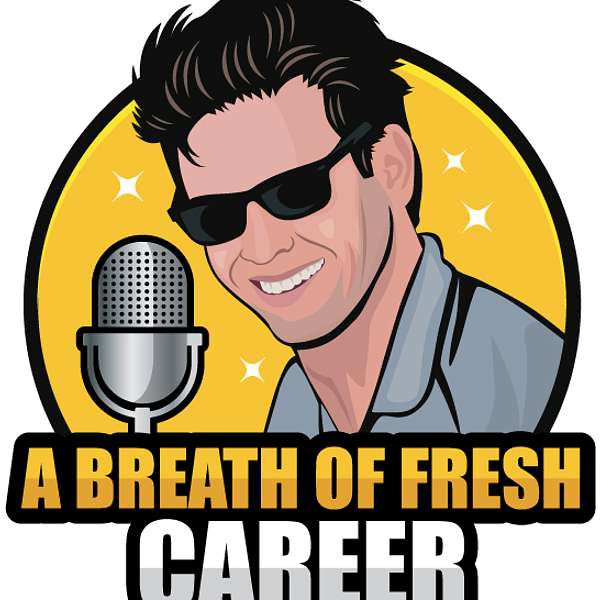 A Breath of Fresh Career Podcast Artwork Image