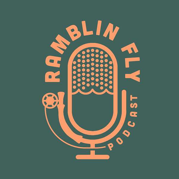 Ramblin Fly Podcast Artwork Image