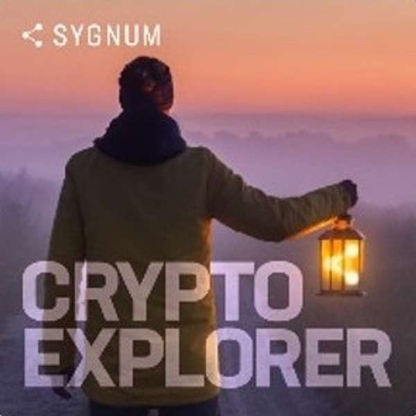 The Crypto Explorer - by Sygnum Bank AG Podcast Artwork Image
