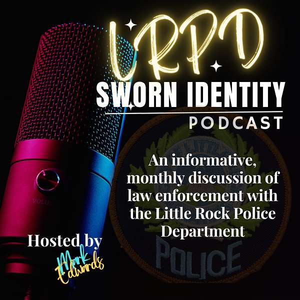 Sworn Identity: An informative discussion of law enforcement. Podcast Artwork Image