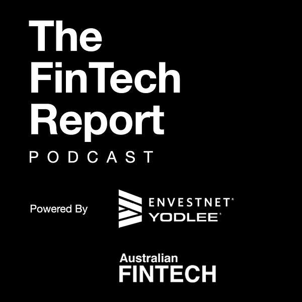 The FinTech Report Podcast Artwork Image