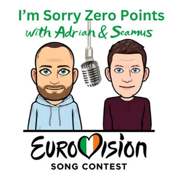 I'm Sorry Zero Points ~ Eurovision podcast Podcast Artwork Image