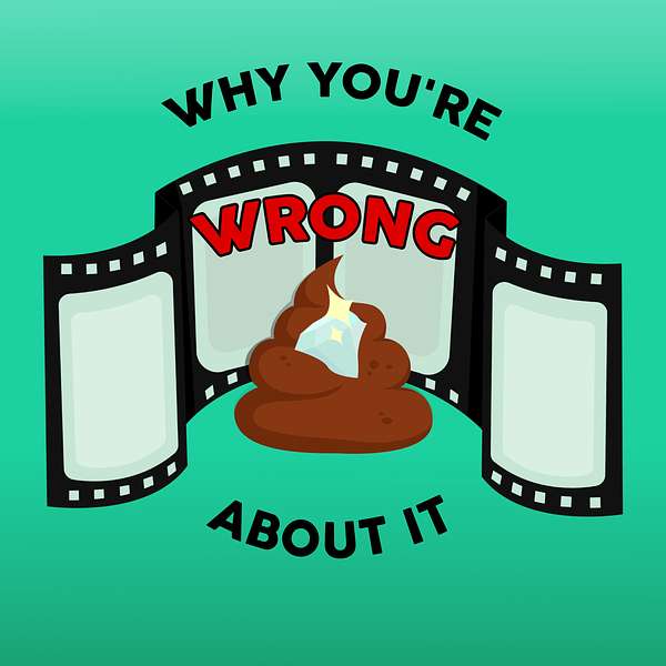 Why You're Wrong About It Podcast Artwork Image