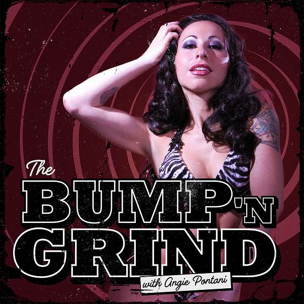 The Bump 'n Grind with Angie Pontani Podcast Artwork Image