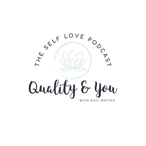 Quality & You Podcast Artwork Image