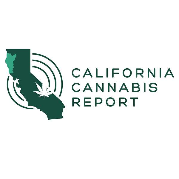 California Cannabis Report Podcast Artwork Image