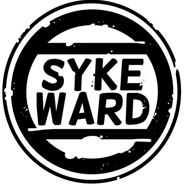 The Syke Ward Podcast Podcast Artwork Image