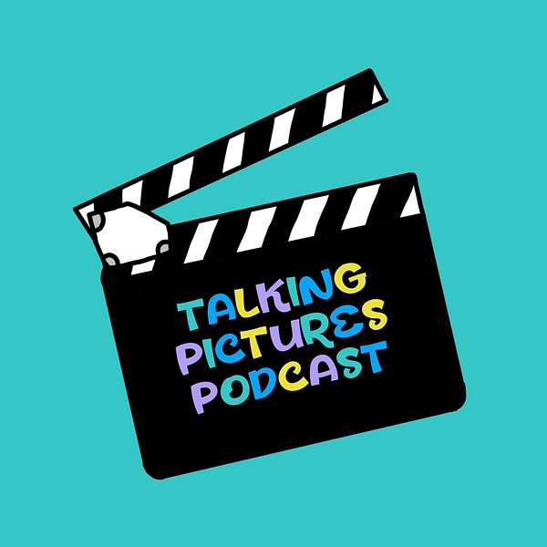 Talking Pictures Podcast Podcast Artwork Image