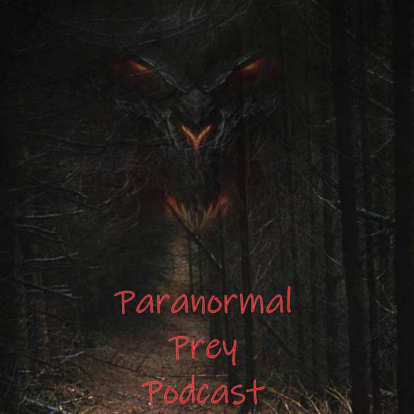 Paranormal Prey Podcast Podcast Artwork Image