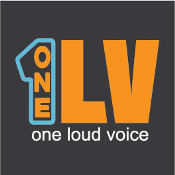 One Loud Voice Podcast Artwork Image
