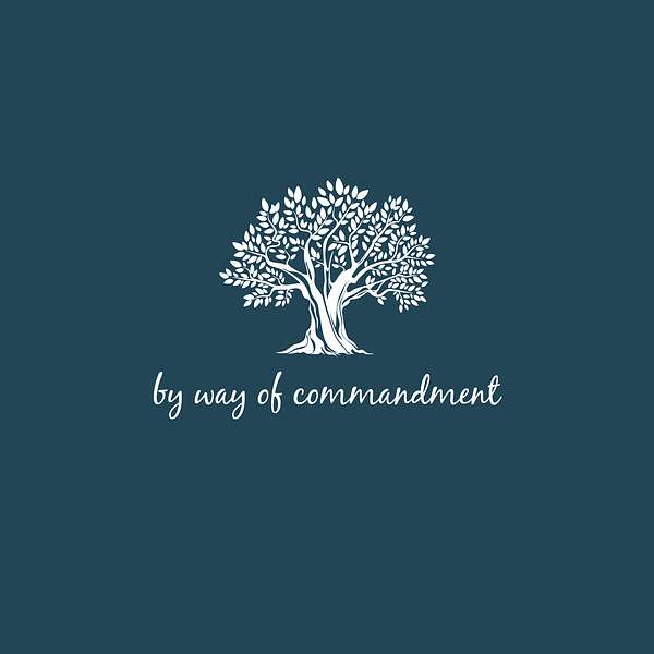 By Way of Commandment Podcast Artwork Image