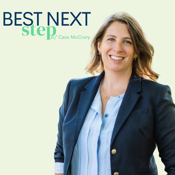 Best Next Step with Cass McCrory Podcast Artwork Image