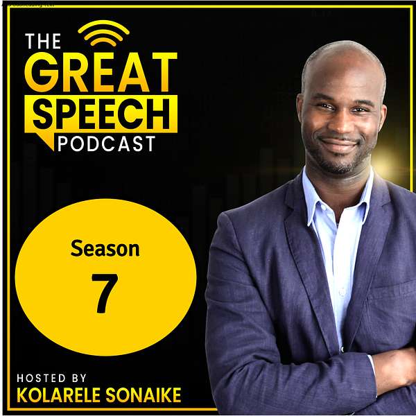 The Great Speech Podcast with Kolarele Sonaike Podcast Artwork Image