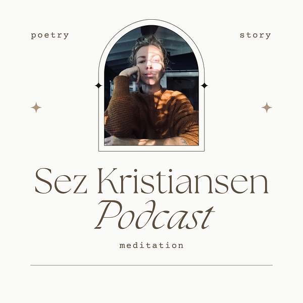 Sez Kristiansen Podcast Artwork Image