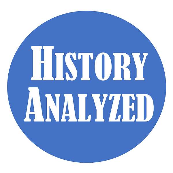 History Analyzed Podcast Artwork Image