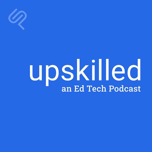 upskilled Podcast Artwork Image