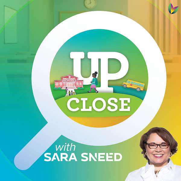Up Close Podcast with Sara Sneed Podcast Artwork Image