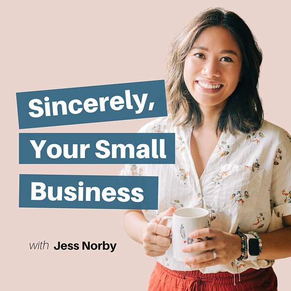 Sincerely, Your Small Business Podcast Artwork Image