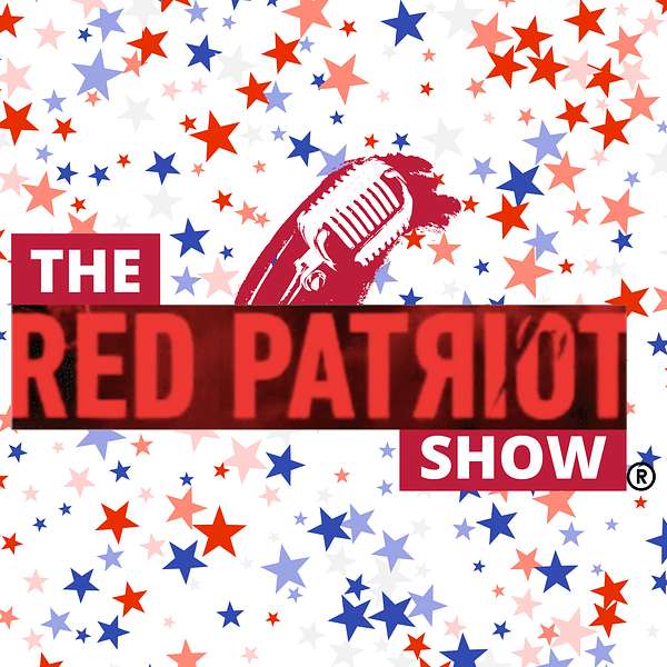 The Red Patriot Show Podcast Artwork Image
