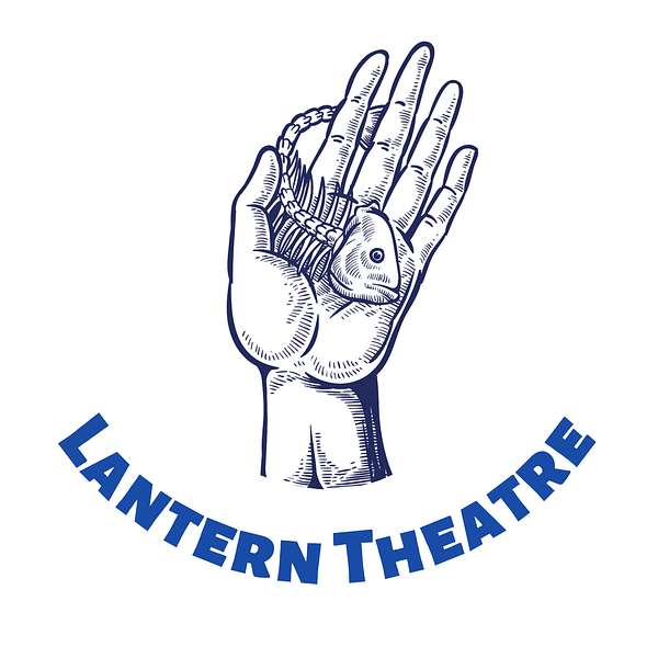 Lantern Theatre Podcast Artwork Image
