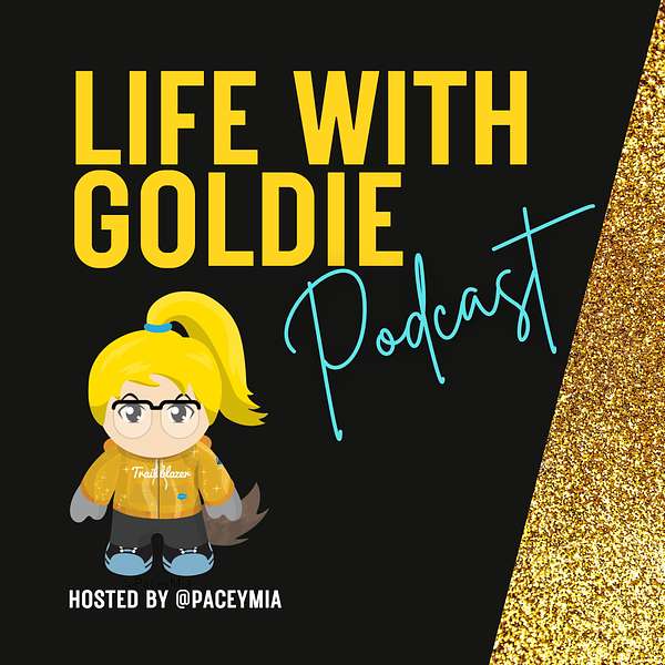 Life With Goldie Podcast Podcast Artwork Image