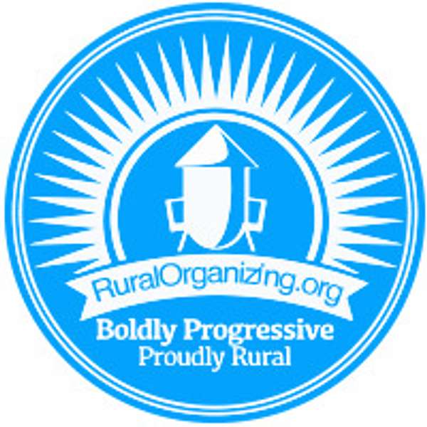 RuralTalk from RuralOrganizing.org Podcast Artwork Image