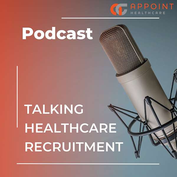 Talking Healthcare Recruitment Podcast Artwork Image