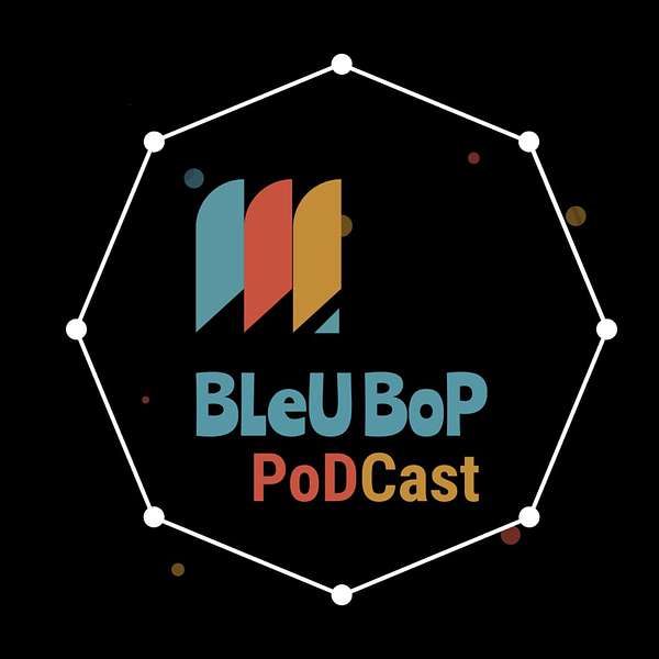 Bleu Bop Podcast Podcast Artwork Image