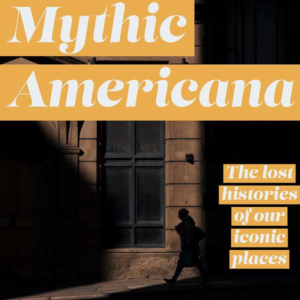 Mythic Americana Podcast Artwork Image