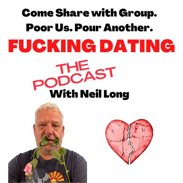 Fucking Dating Podcast Artwork Image