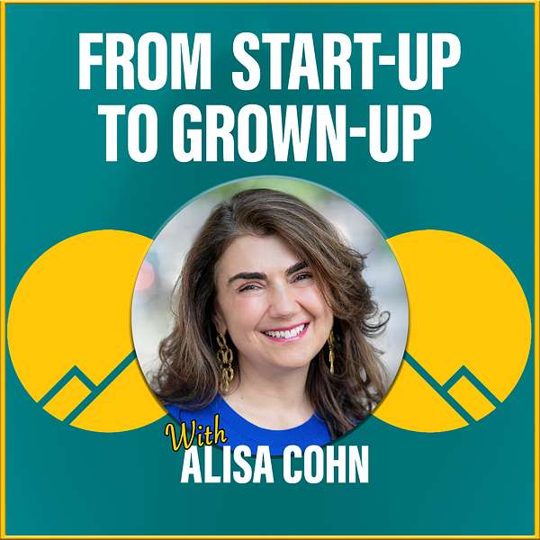 From Start-Up to Grown-Up Podcast Artwork Image