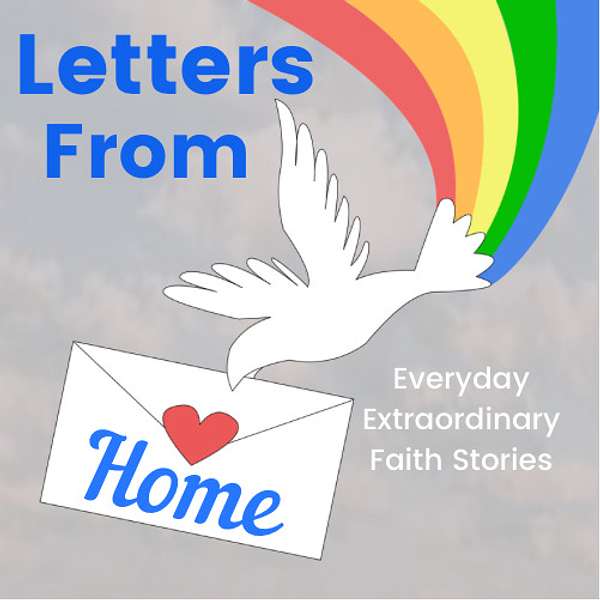 Letters From Home Podcast Artwork Image